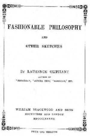 [Gutenberg 17120] • Fashionable Philosophy, and Other Sketches